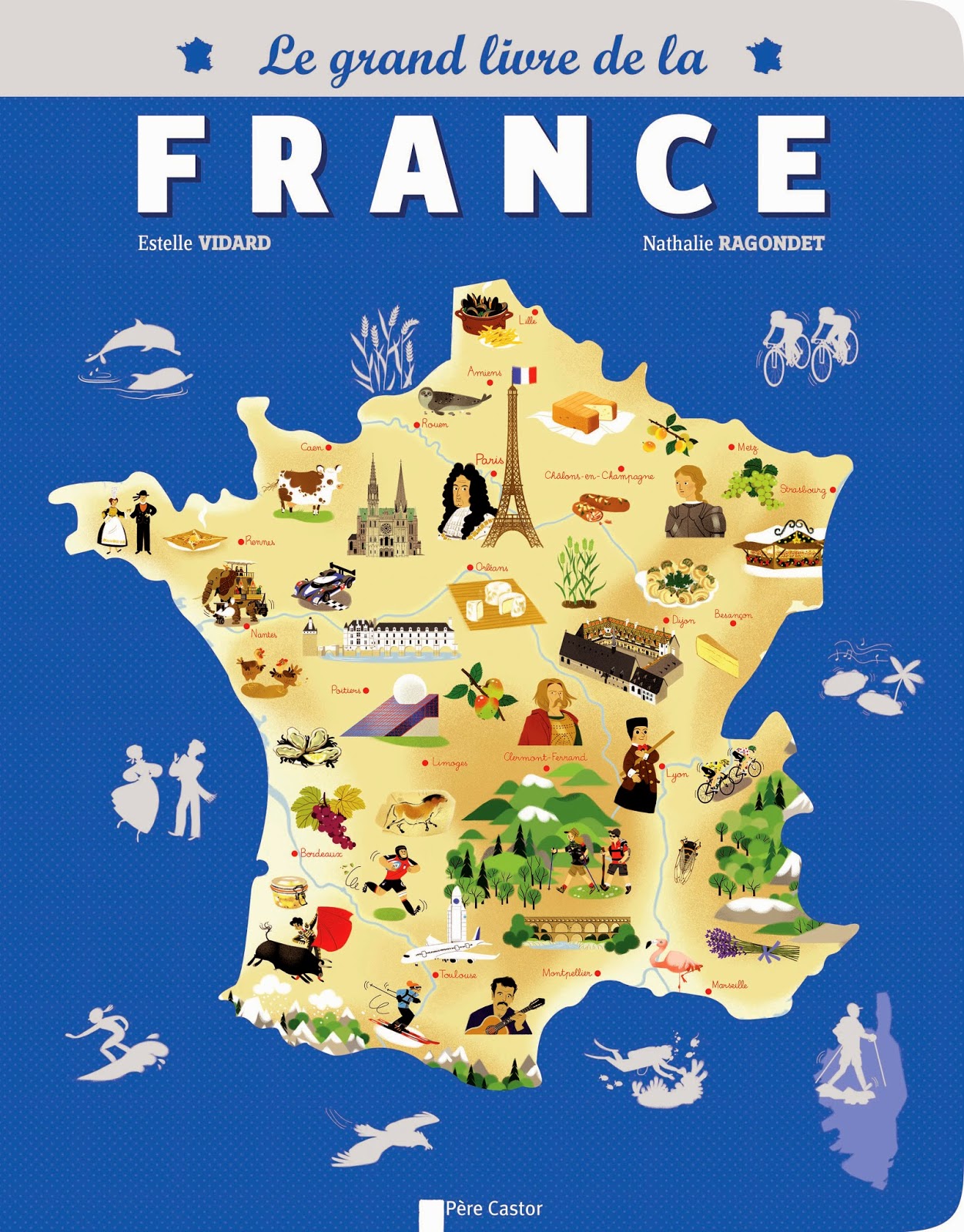 VOYAGERpratique.com: « Le grand livre de la France » pour la découvrir ...